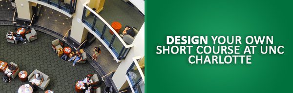 Design Your Own Short Course at UNC Charlotte Button